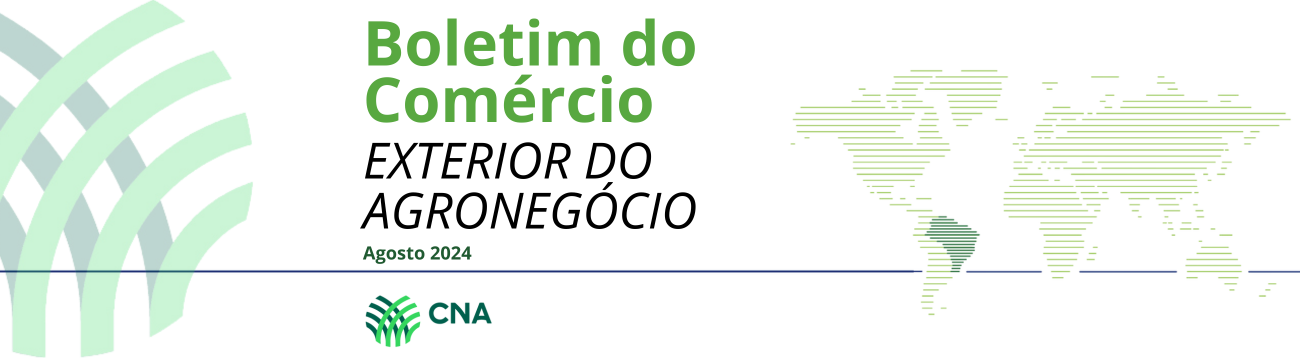 Boletim do Comércio Exterior do Agronegócio - Agosto 2024