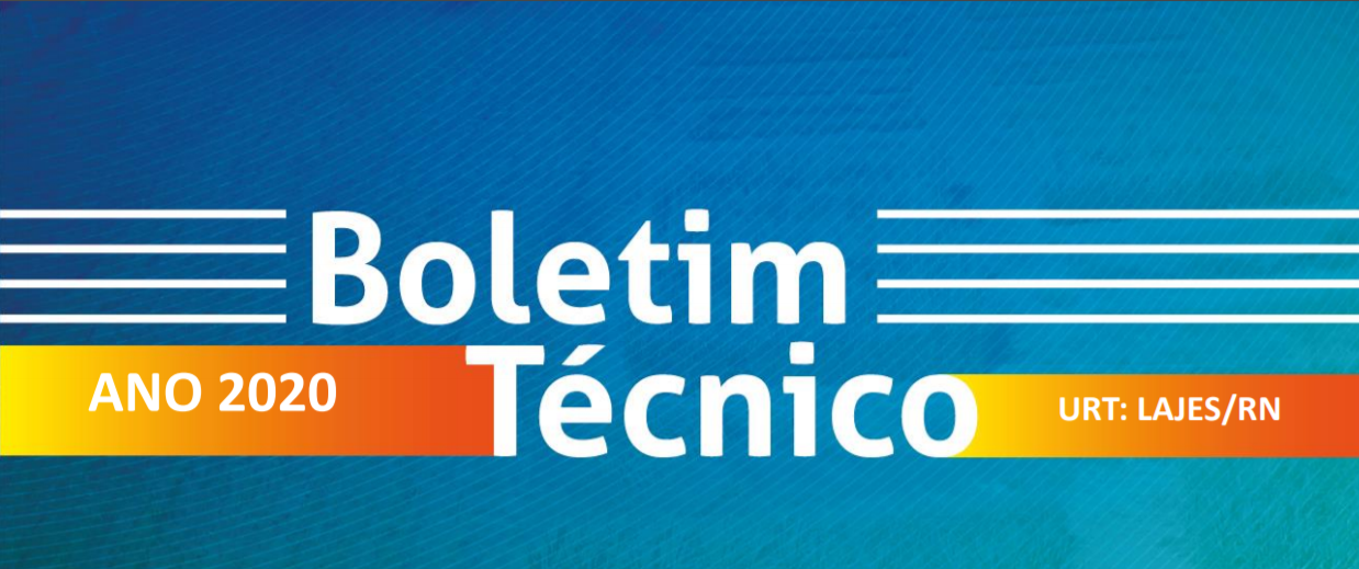 Boletim Técnico 2020 - URT Lajes/RN