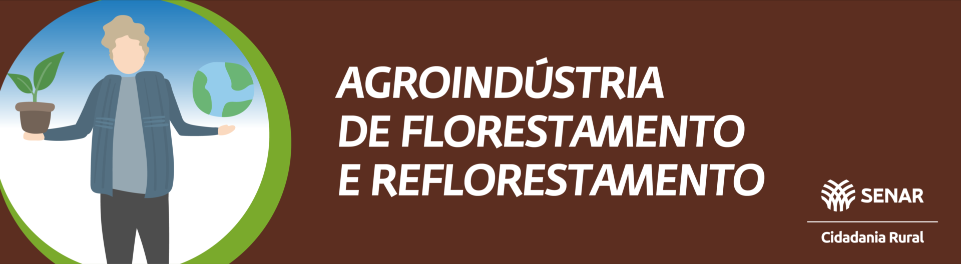 Agroindústria de florestamento e reflorestamento