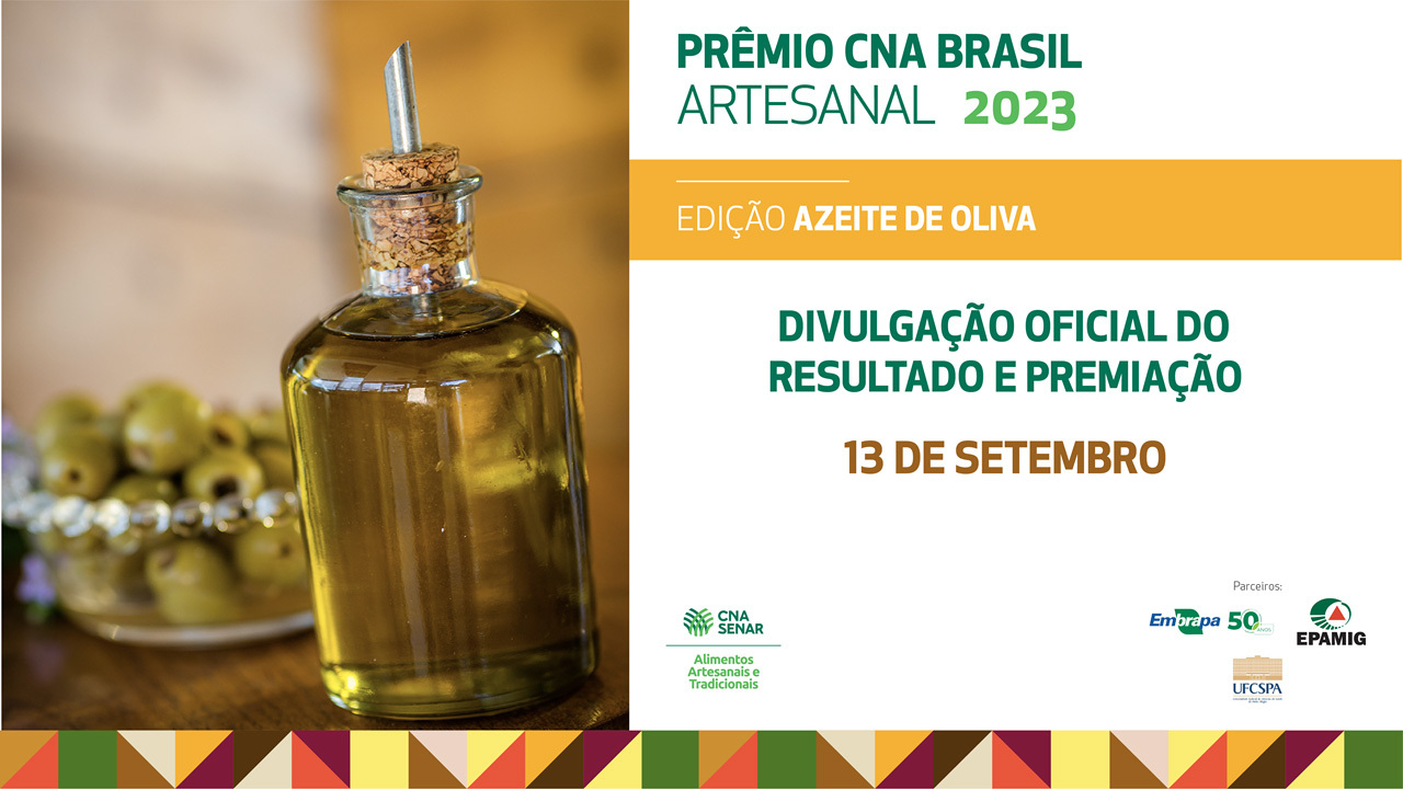 Prêmio CNA Brasil de Alimentos Artesanais - Azeite