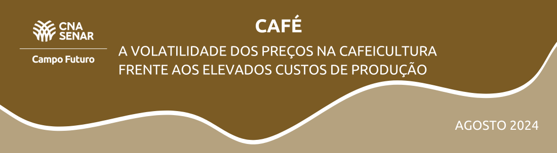 A Volatilidade dos preços na cafeicultura frente aos elevados custos de produção