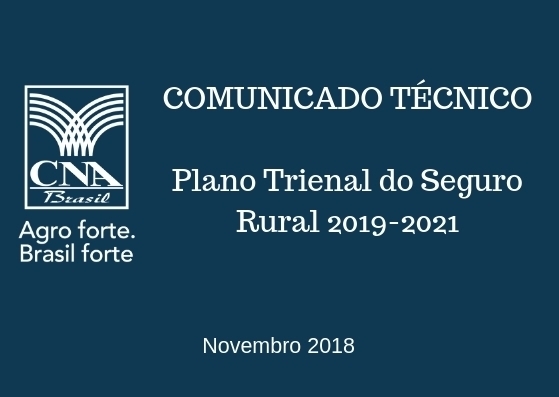 COMUNICADO TÉCNICO - Plano Trienal do Seguro Rural 2019-2021
